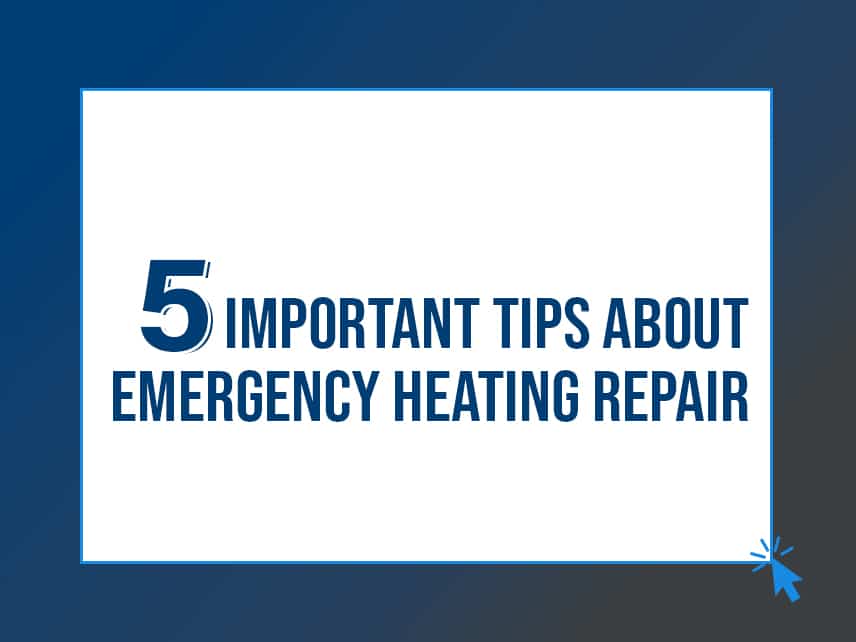 5 important tips about emergency heating repair